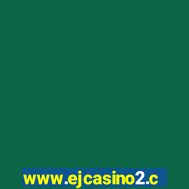 www.ejcasino2.com