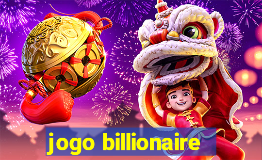 jogo billionaire