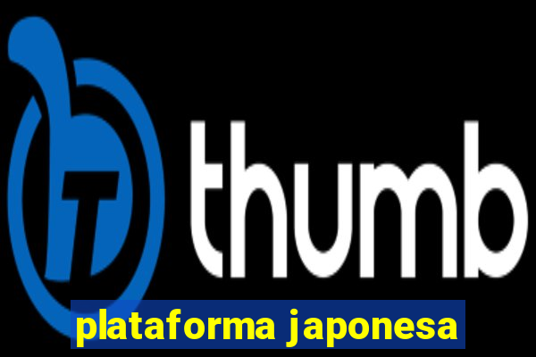 plataforma japonesa