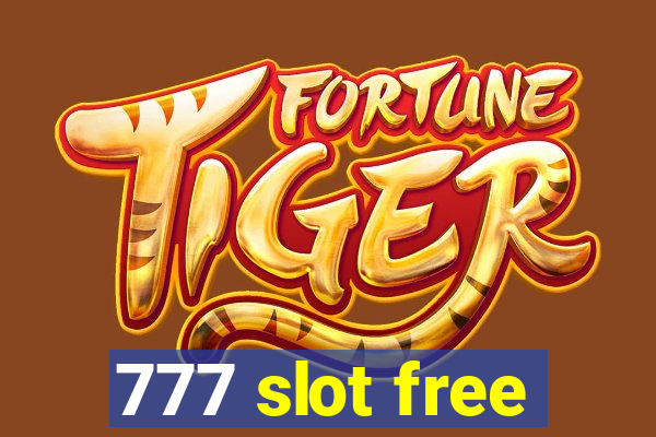 777 slot free