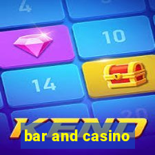 bar and casino