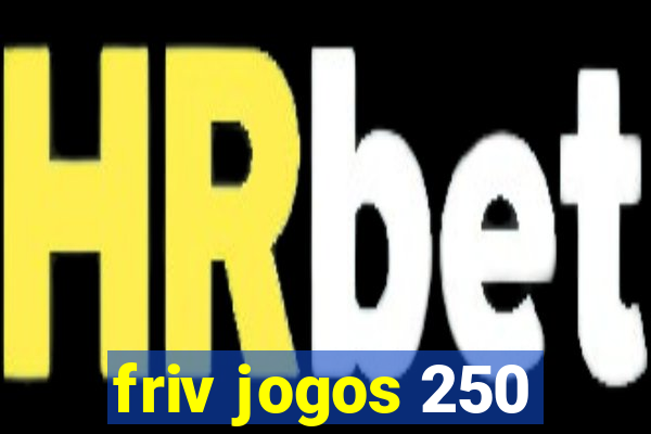 friv jogos 250