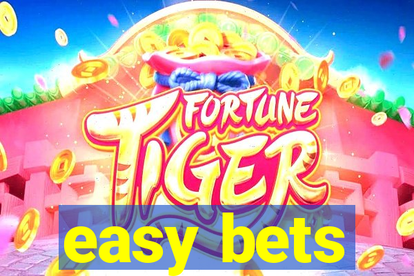 easy bets