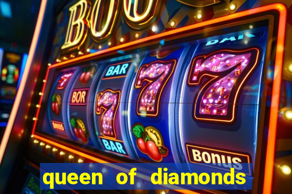 queen of diamonds 20 slot free play