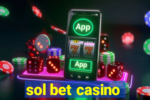 sol bet casino