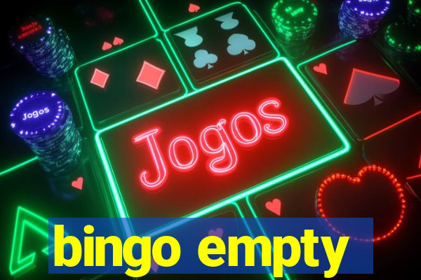 bingo empty