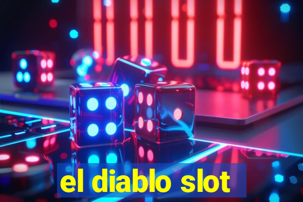 el diablo slot