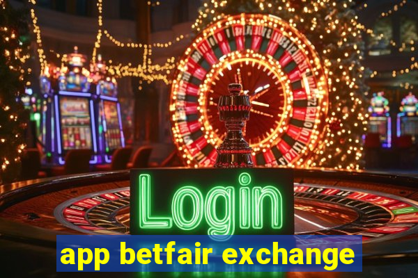 app betfair exchange