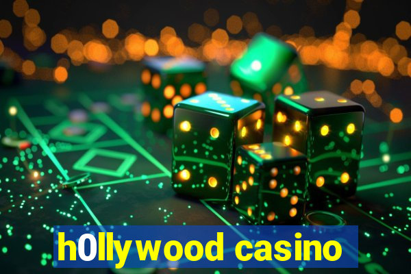 h0llywood casino