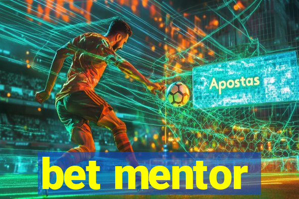 bet mentor