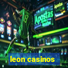 leon casinos