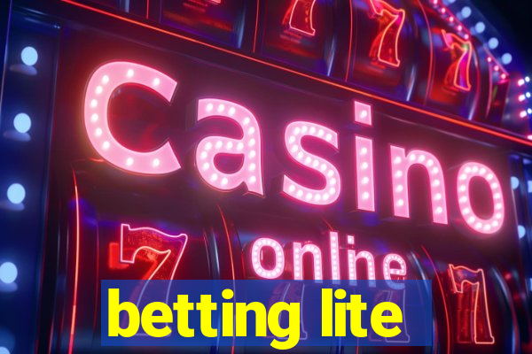 betting lite