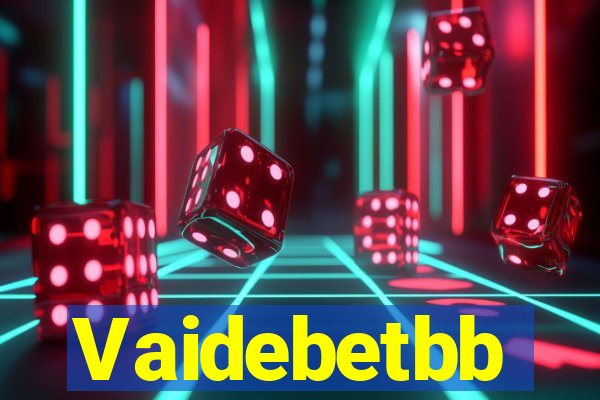 Vaidebetbb