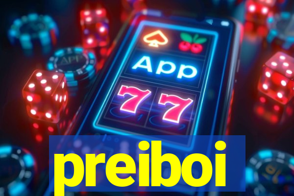 preiboi