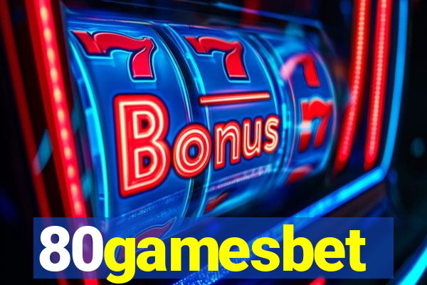 80gamesbet