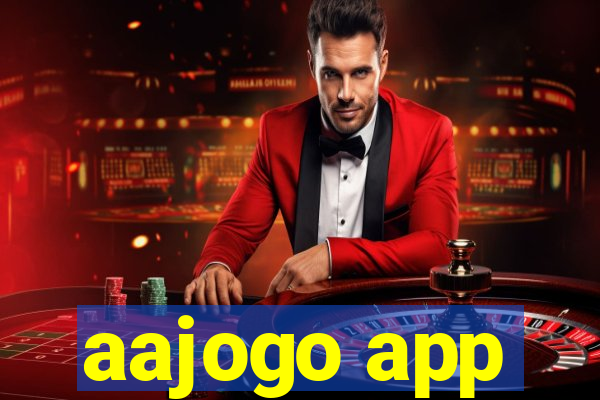 aajogo app