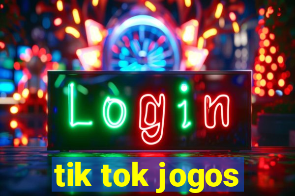 tik tok jogos