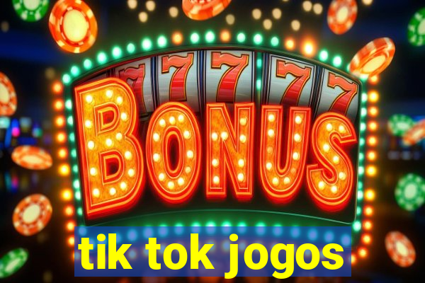 tik tok jogos