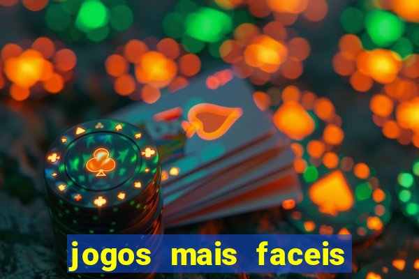 jogos mais faceis de ganhar