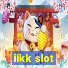 iikk slot