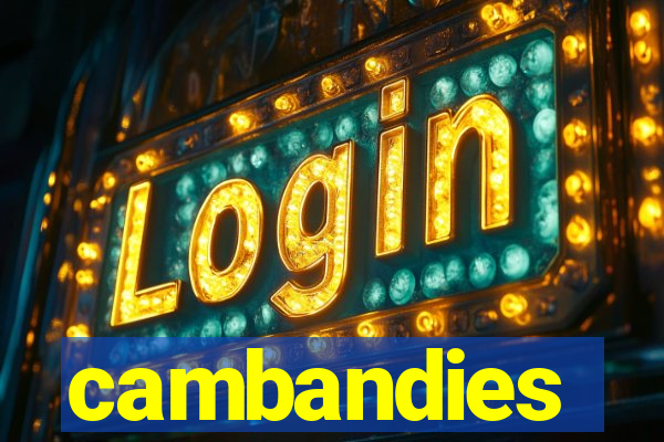 cambandies