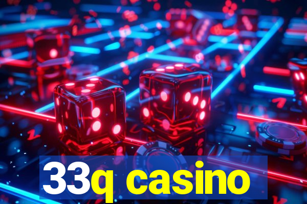 33q casino