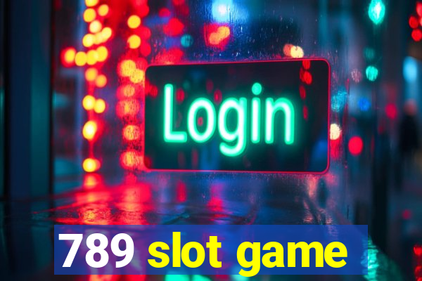 789 slot game