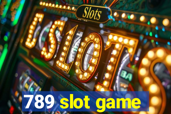 789 slot game