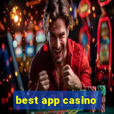 best app casino