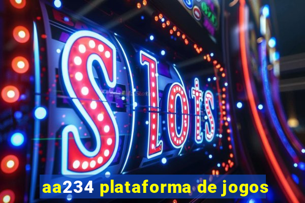 aa234 plataforma de jogos