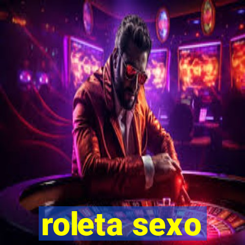 roleta sexo