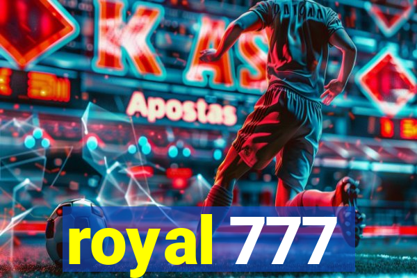 royal 777