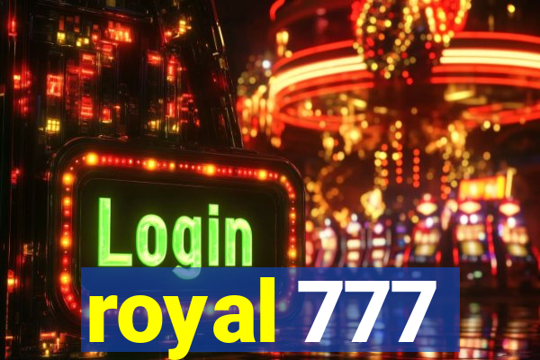 royal 777