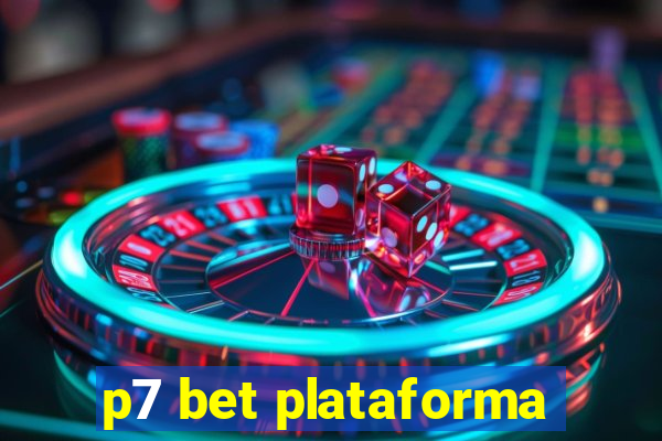 p7 bet plataforma