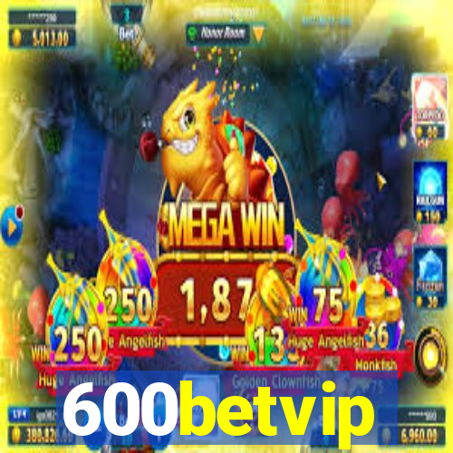 600betvip