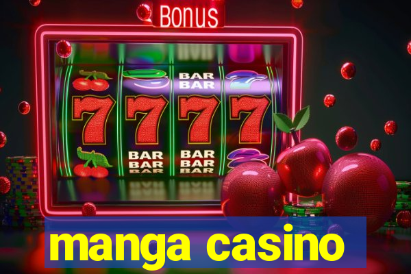 manga casino