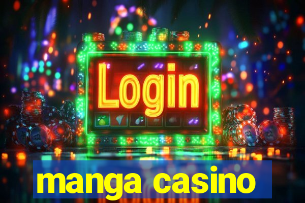 manga casino