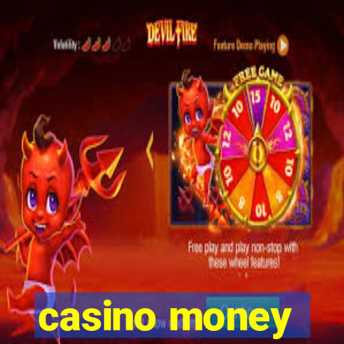 casino money