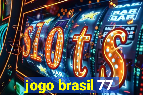 jogo brasil 77