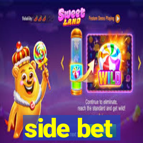 side bet