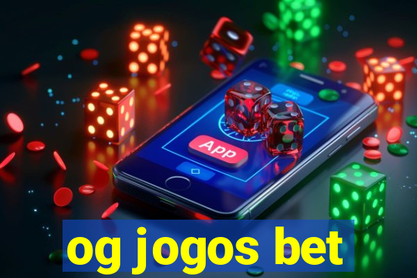 og jogos bet