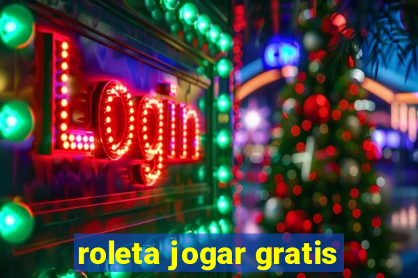 roleta jogar gratis