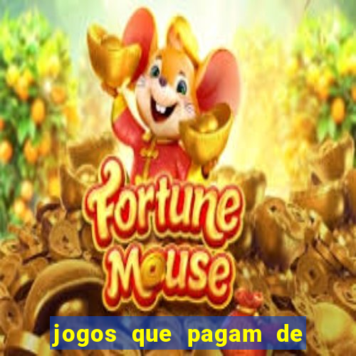 jogos que pagam de verdade sem deposito