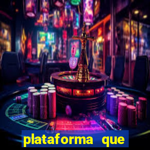 plataforma que est谩 pagando hoje