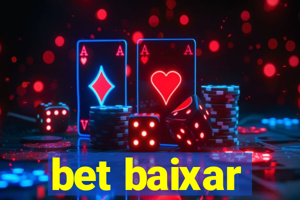 bet baixar