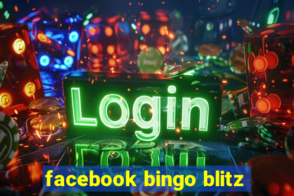 facebook bingo blitz