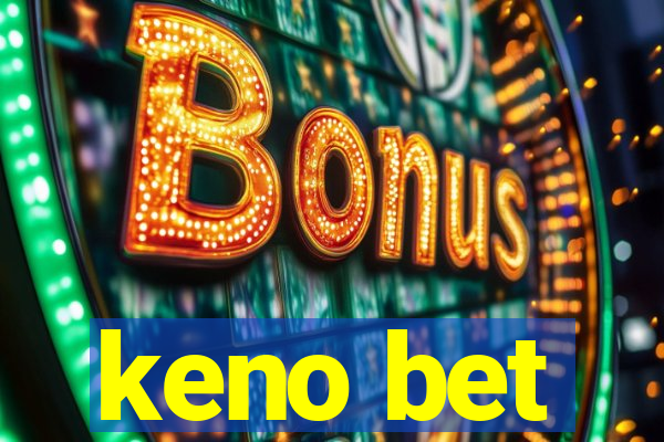 keno bet