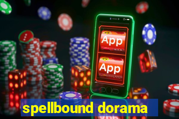 spellbound dorama