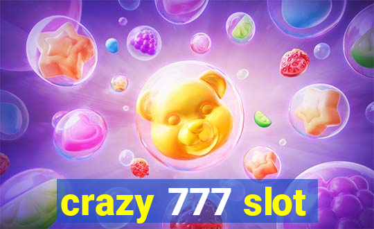 crazy 777 slot