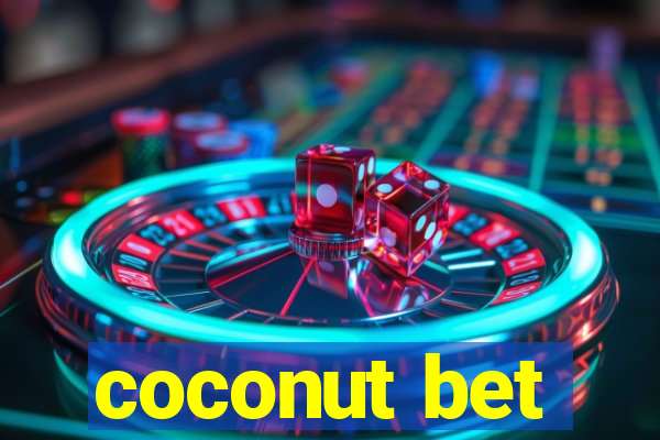 coconut bet